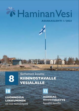 Haminan Vesi asiakaslehti 1/2023. Sattuman kautta kiinnostavalle vesialalle, luonnossa liikkuminen on osa metsästystä ja asiakastyytyväisyys hyvällä tasolla. 